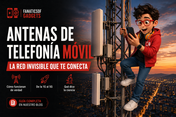 #19 Antenas de telefonía móvil: qué son, cómo funcionan y por qué están por todas partes